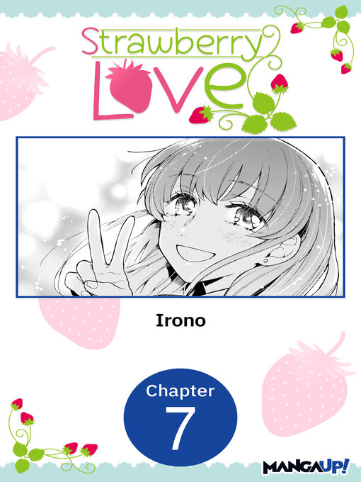 Title details for Strawberry Love, Chapter 7 by Irono - Available